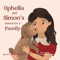 bokomslag Ophelia and Simon's Search for a Family