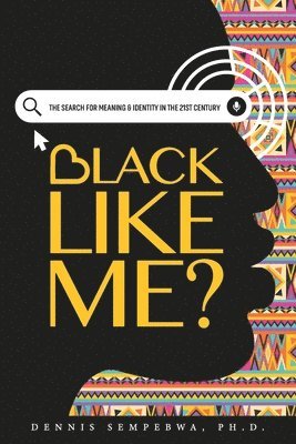 Black Like Me? 1