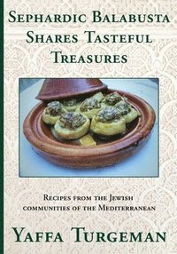 bokomslag Sephardic Balabusta: Shares Tasteful Treasures