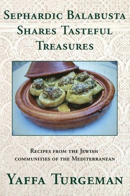 bokomslag Sephardic Balabusta: Shares Tasteful Treasures