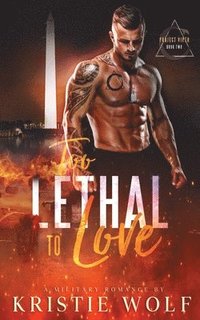 bokomslag Too Lethal to Love