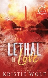 bokomslag Too Lethal To Love