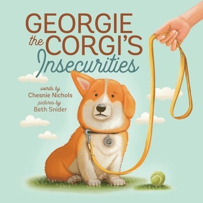 Georgie the Corgi's Insecurities 1