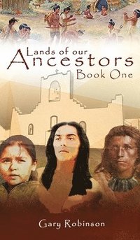bokomslag Lands of our Ancestors Book One