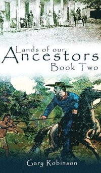 bokomslag Lands of our Ancestors Book Two