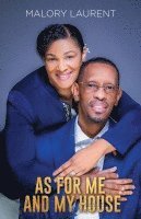 As for Me and My House