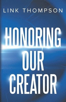 Honoring Our Creator 1