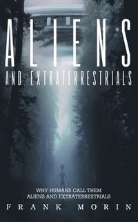 bokomslag Alien's and Extraterrestrial's