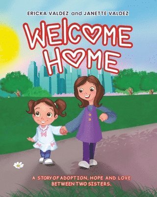 Ericka Valdez - Welcome Home, Häftad