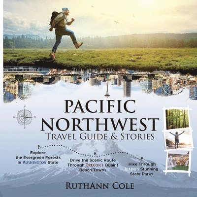 Pacific Northwest Travel Guide & Stories 1