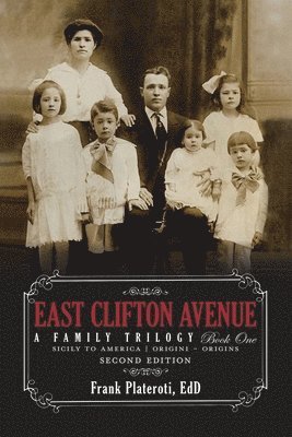 bokomslag East Clifton Avenue - A Family Trilogy - Book One