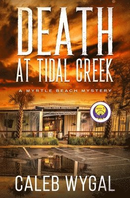 Caleb Wygal - Death at Tidal Creek, Häftad
