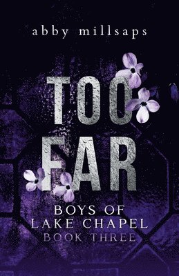 Abby Millsaps - Too Far, Häftad