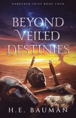 bokomslag Beyond Veiled Destinies