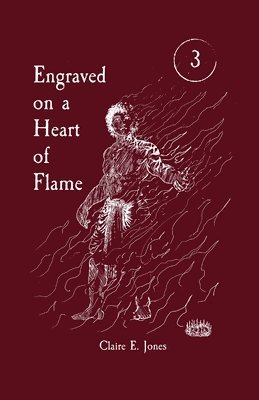 bokomslag Engraved on a Heart of Flame