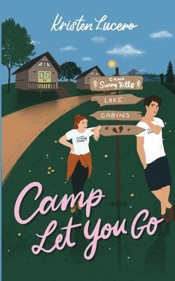 Camp Let You Go 1