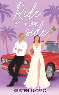 bokomslag Ride by Your Side