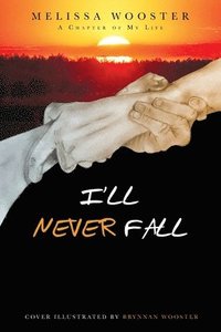 bokomslag I'll Never Fall