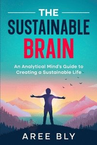 bokomslag The Sustainable Brain