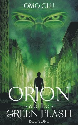 Orion and the Greeen Flash