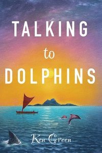 bokomslag Talking to Dolphins