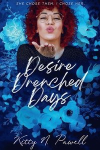 bokomslag Desire Drenched Days