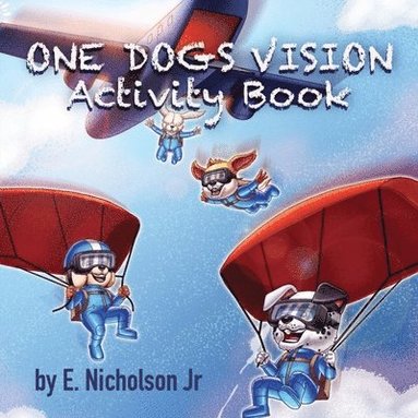 bokomslag One Dog's Vision Activity Book