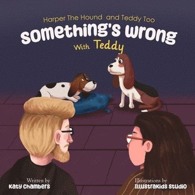 Katy Chambers - Harper the Hound and Teddy Too, Häftad