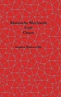 bokomslag Klassische Mechanik und Chaos: Buch 1 der Physik aus maximaler Informationsemanation