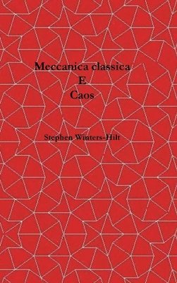 Meccanica classica e caos 1