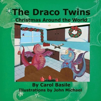 Carol Basile - Draco Twins Christmas Around the World, Häftad