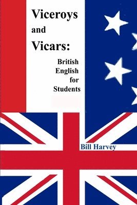 Bill Harvey - Viceroys and Vicars, Häftad