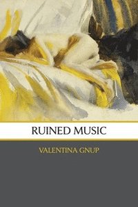 bokomslag Ruined Music