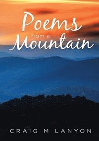 bokomslag Poems From a Mountain