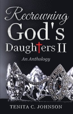 Recrowning God's Daughters II 1