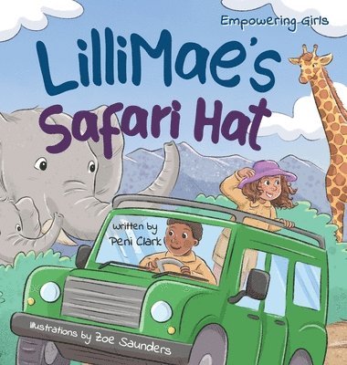 bokomslag LilliMae's Safari Hat: A Wild Adventure with Africa's baby Big Five Animals