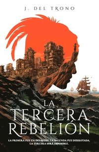 bokomslag La Tercera Rebelin