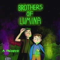 bokomslag Brothers of Lumina
