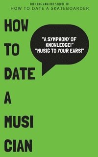 bokomslag How to Date a Musician