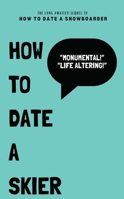 bokomslag How To Date a Skier