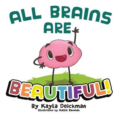 bokomslag All Brains Are Beautiful