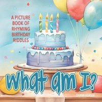 bokomslag What Am I? Birthday