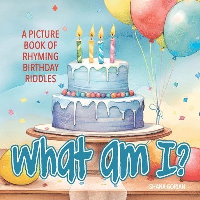 What Am I? Birthday 1