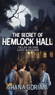 Shana Gorian - Secret of Hemlock Hall, Inbunden