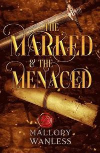 bokomslag Marked & The Menaced