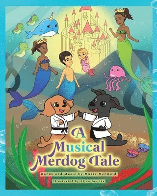 bokomslag Musical Merdog Tale
