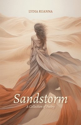 bokomslag Sandstorm, A Collection of Poetry