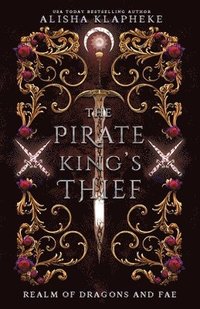 bokomslag The Pirate King's Thief