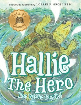 Hallie the Hero 1