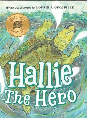 Hallie the Hero 1